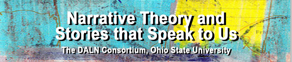 Narrative Theory and Stories that Speak to Us, The DALN Consortium, Ohio State University